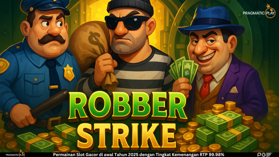 Robber Strike: Aksi Pencurian Spektakuler dalam Dunia Slot Online