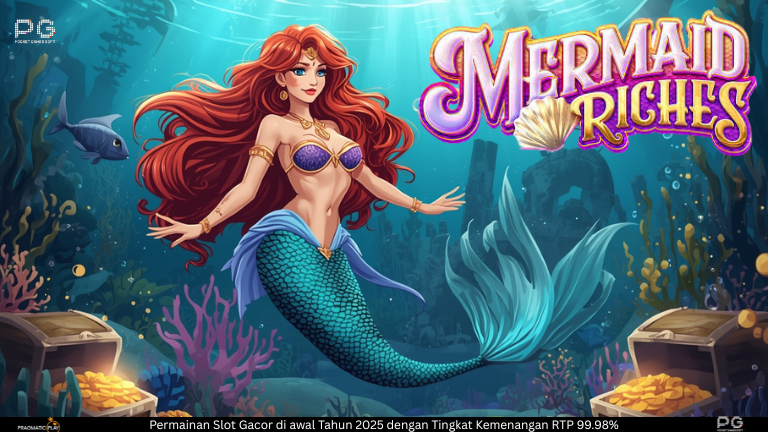 Mermaid Riches – Permata Laut Tersembunyi dari PG Soft