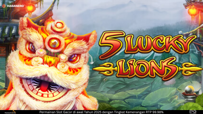 5 Lucky Lions – Keberuntungan Lima Singa Emas dari Habanero
